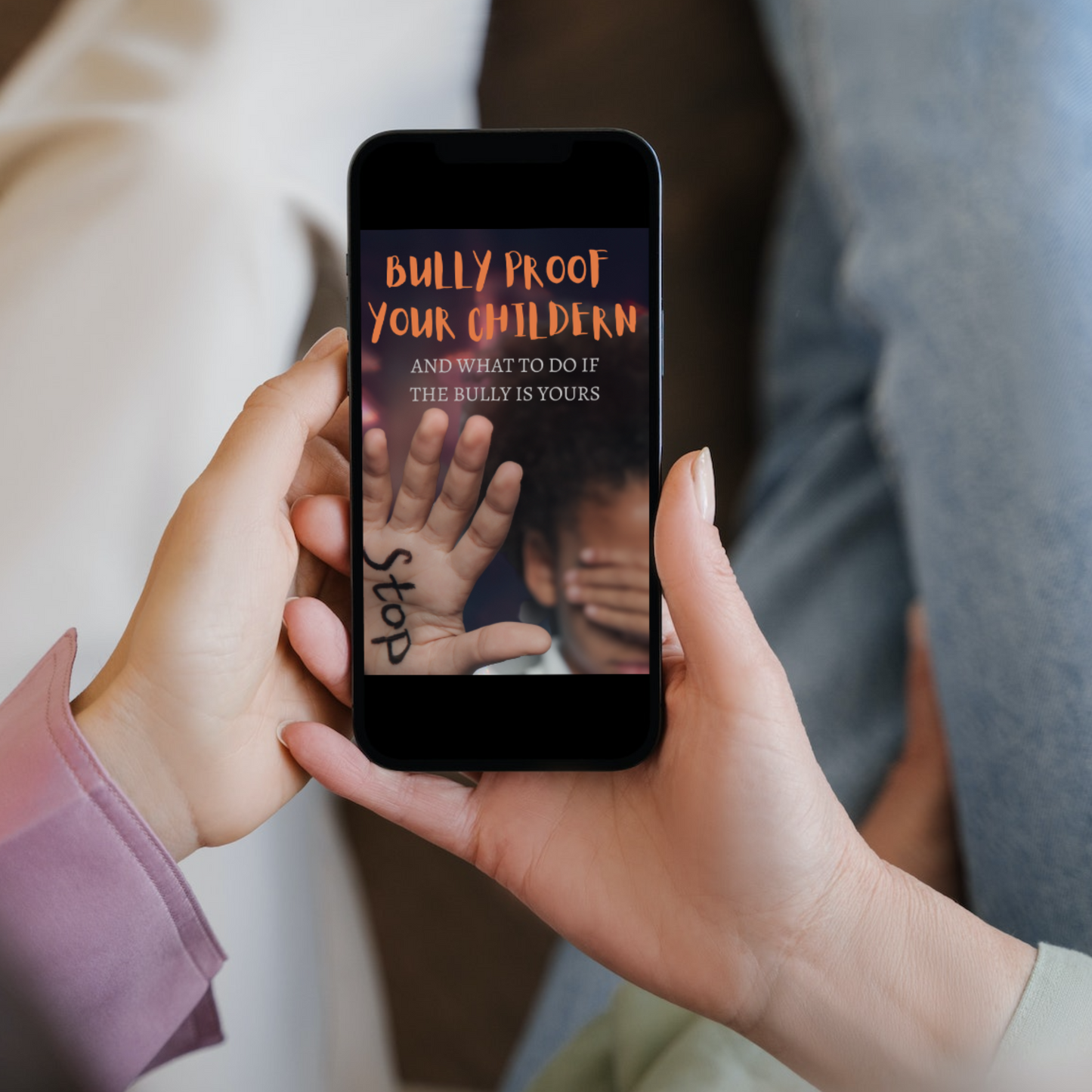 Ebook cover of 'Bully Proof Your Children and What to do if the Bully is Yours' displayed on a smartphone.