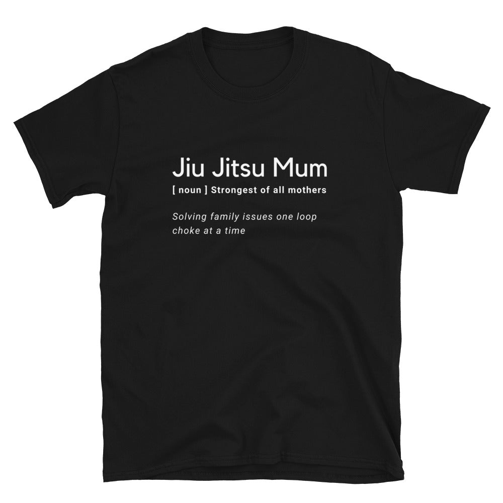 Black Jiu Jitsu Mum T-Shirt with white text print.