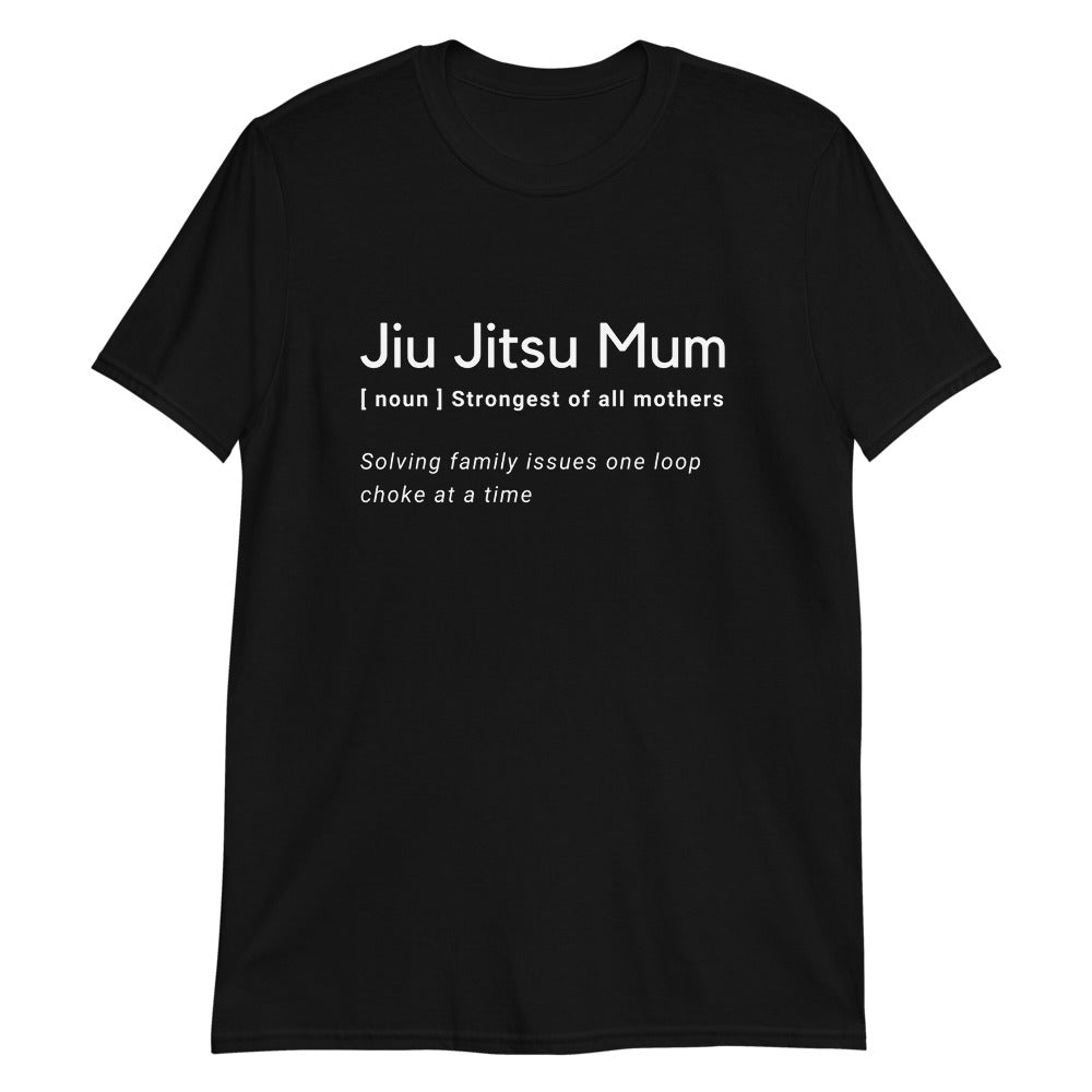 Black Jiu Jitsu Mum T-Shirt with humorous text print.