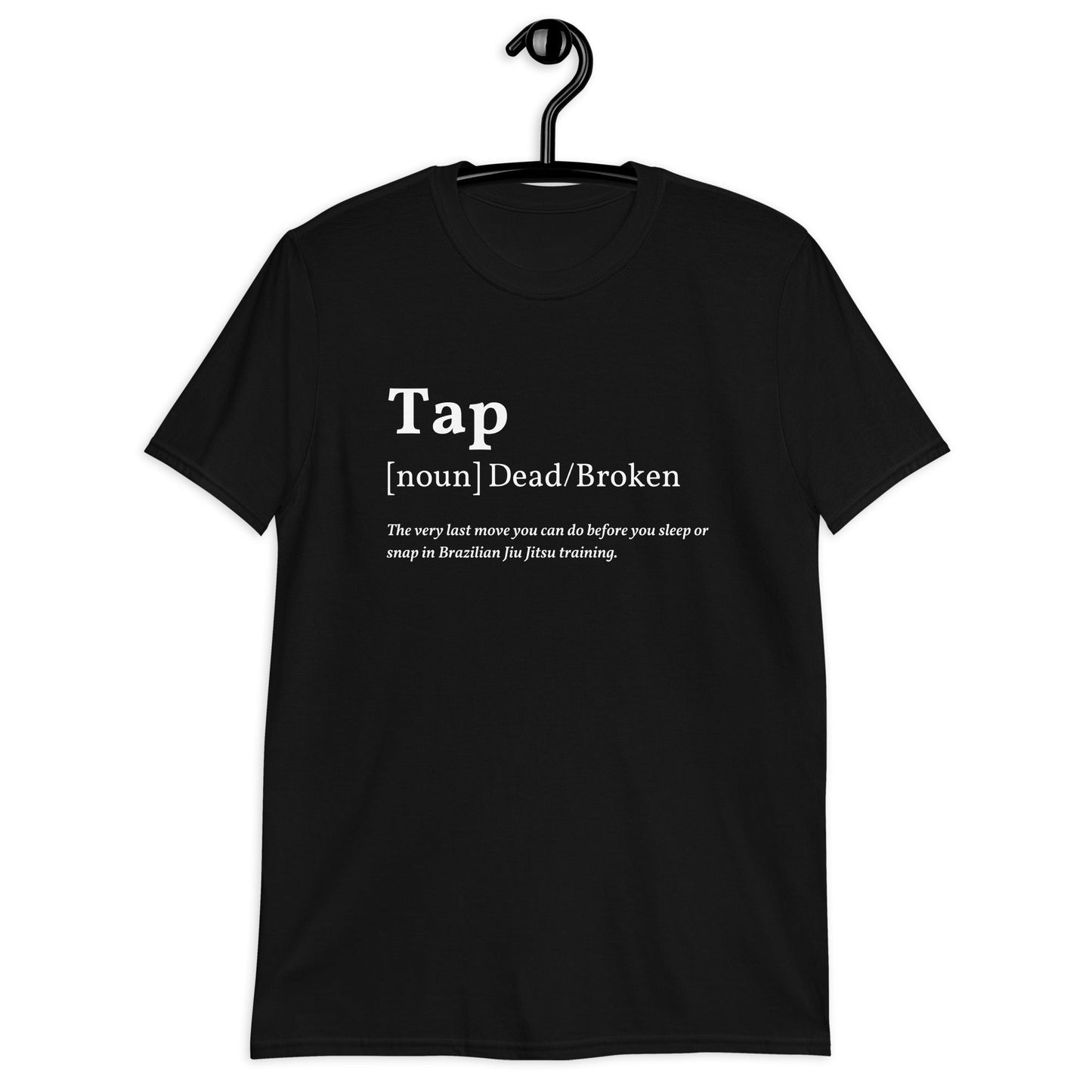 Unisex t-shirt with "Tap" definition, BJJ meanings, black, short-sleeve.
