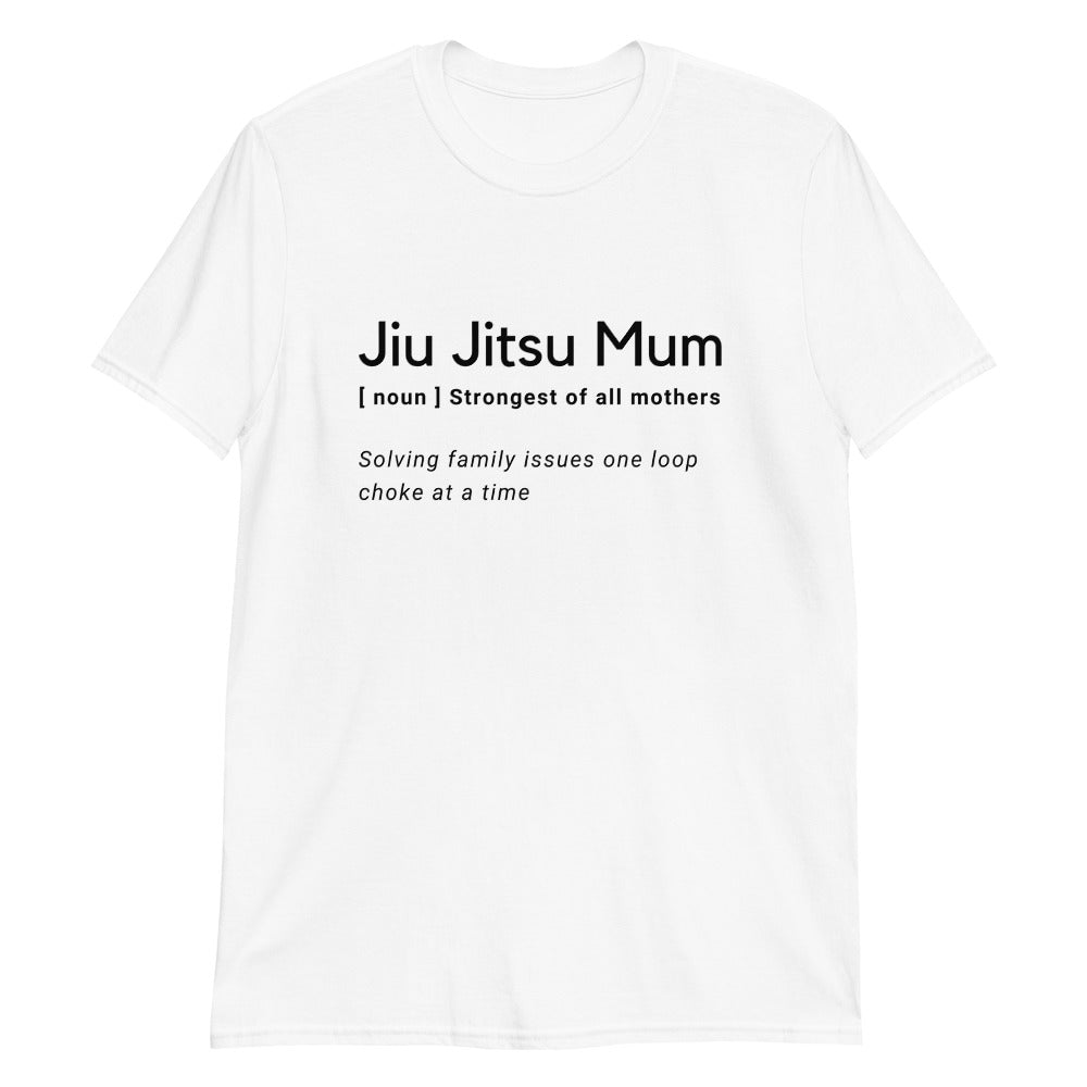 White Jiu Jitsu Mum t-shirt with slogan, made of 100% ring-spun cotton for comfort and durability.
