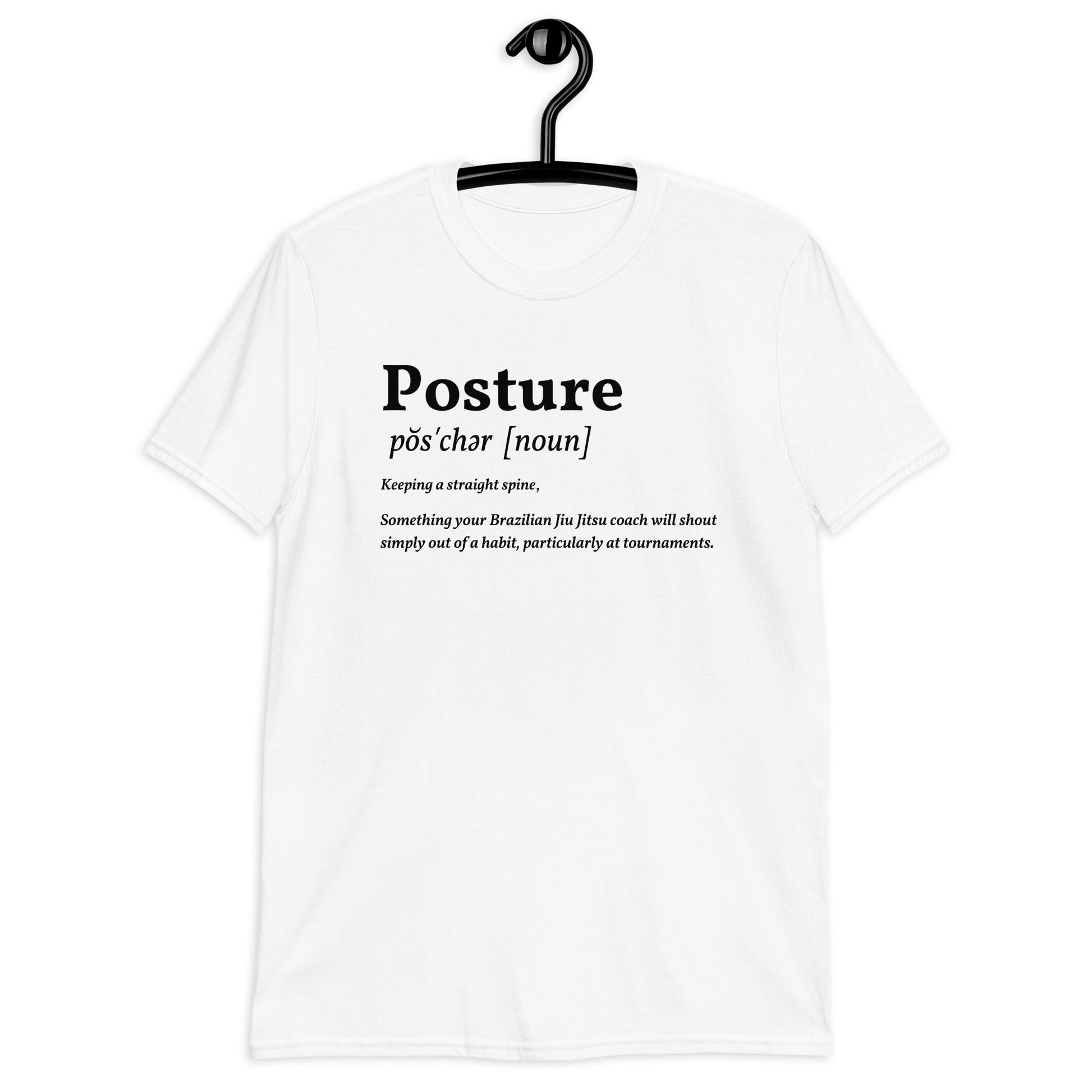 Unisex BJJ Meanings T-Shirt with "Posture" Definition Design