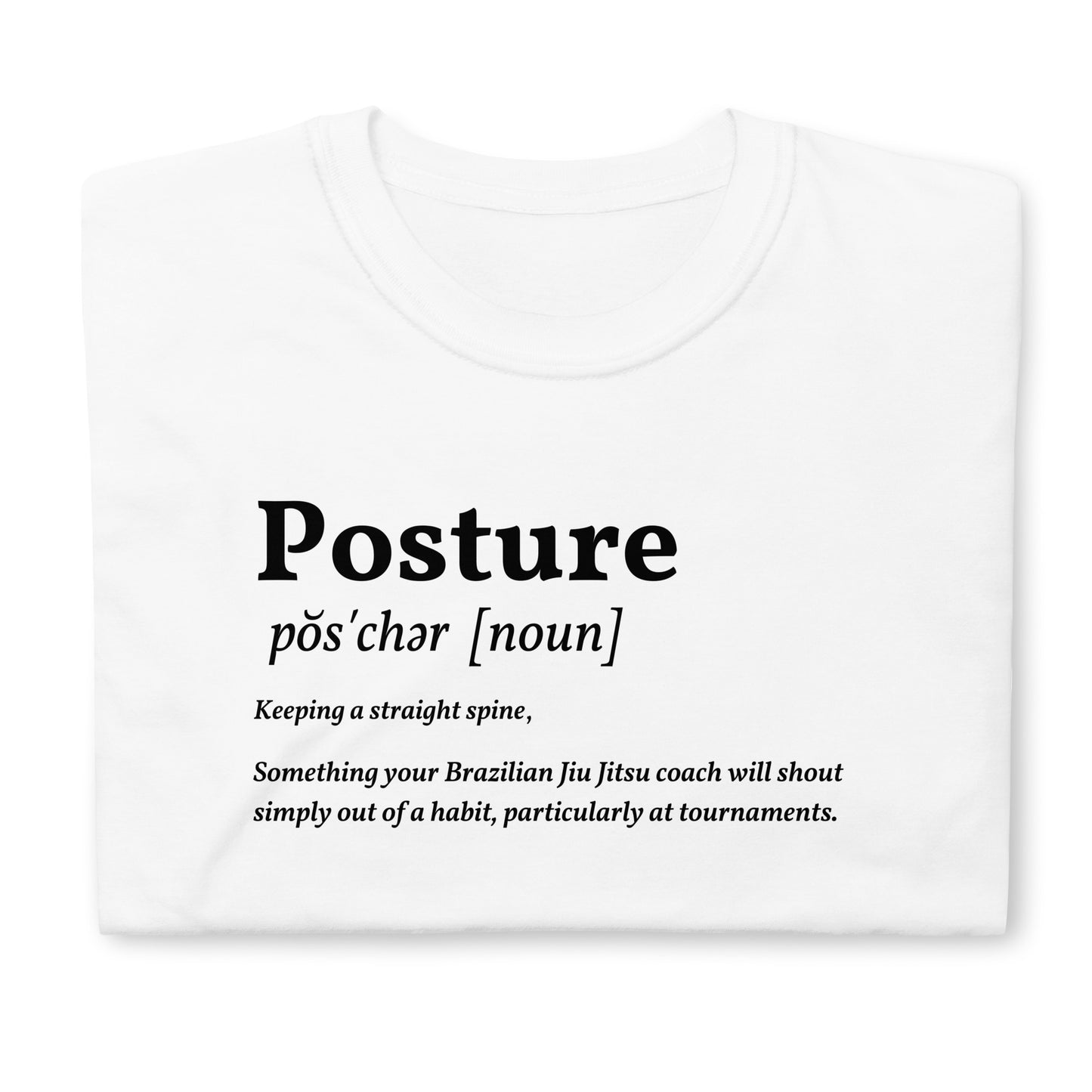 Posture, BJJ Meanings Short-Sleeve Unisex T-Shirt